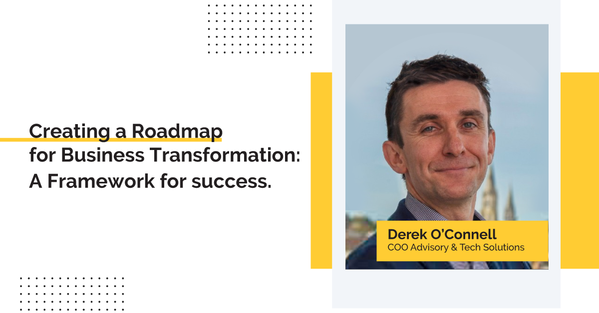 Creating a Roadmap for Business Transformation: A Framework for Success