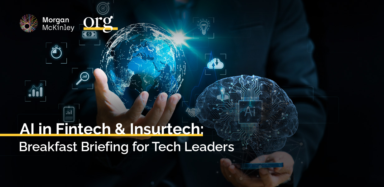 AI in Fintech & Insurtech: Breakfast Briefing for Tech Leaders – London