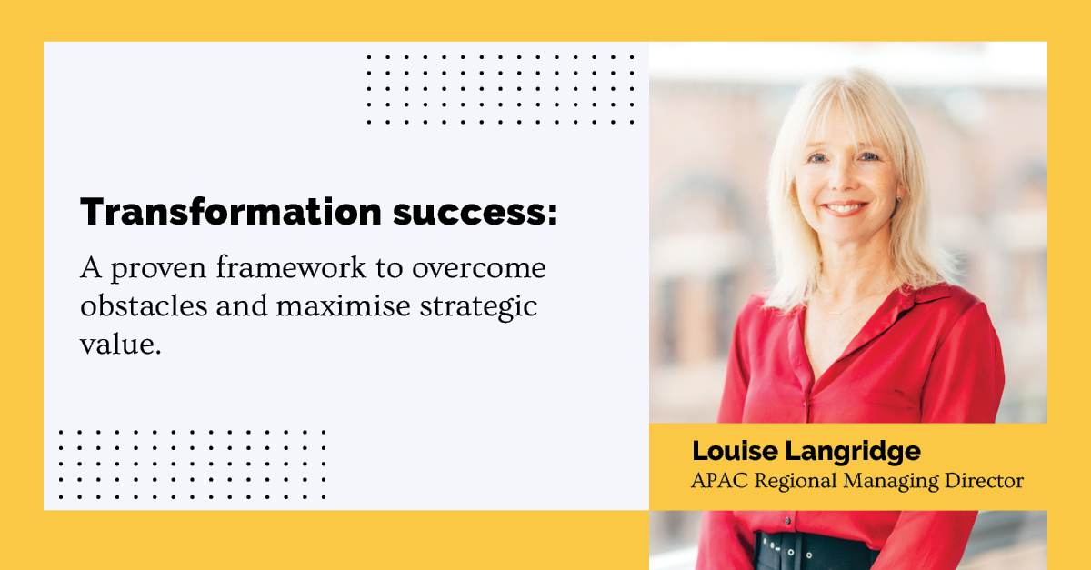 Transformation success: A proven framework to overcome obstacles and maximise strategic value